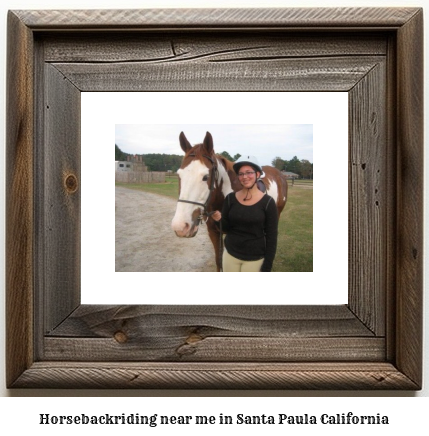 horseback riding near me in Santa Paula, California